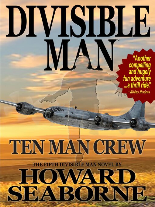 Title details for DIVISIBLE MAN--TEN MAN CREW by Howard Seaborne - Available
